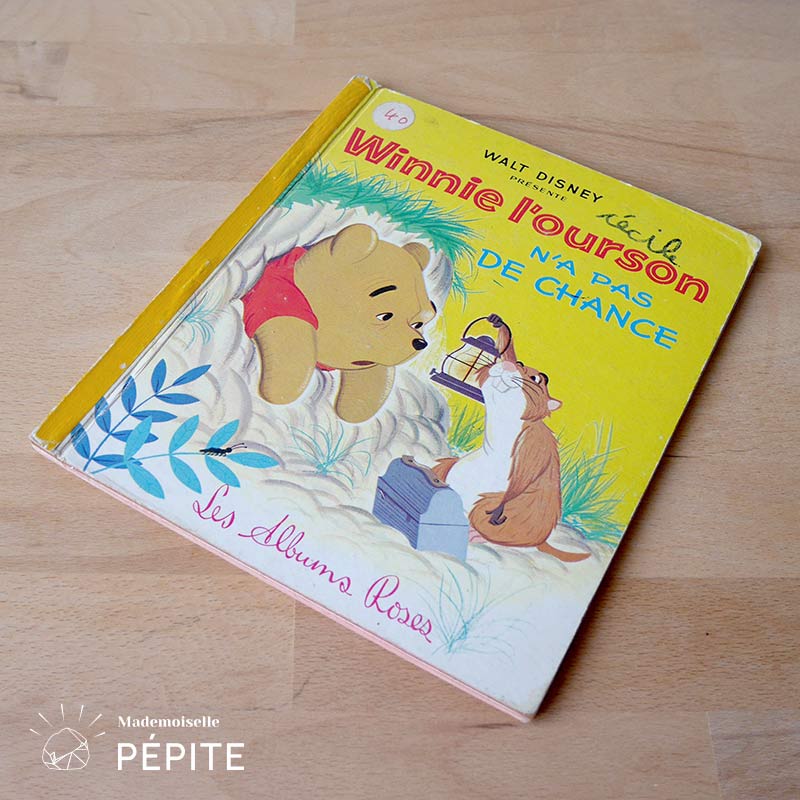 Album Souvenir Winnie L Ourson Hachette « Winnie L'ourson n'a pas de chance » Les Albums roses - Mademoiselle